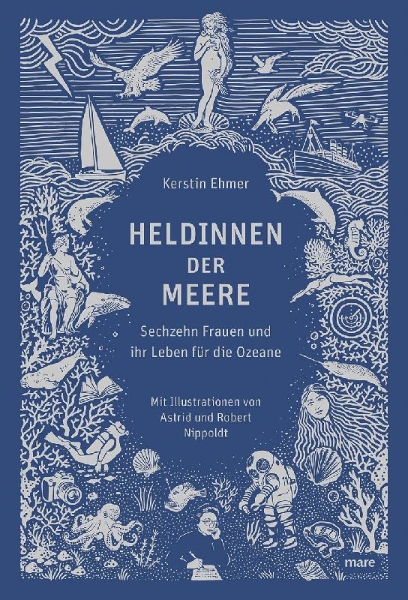 Buchcover und Innenansicht für das Buch: Heldinnen der Meere