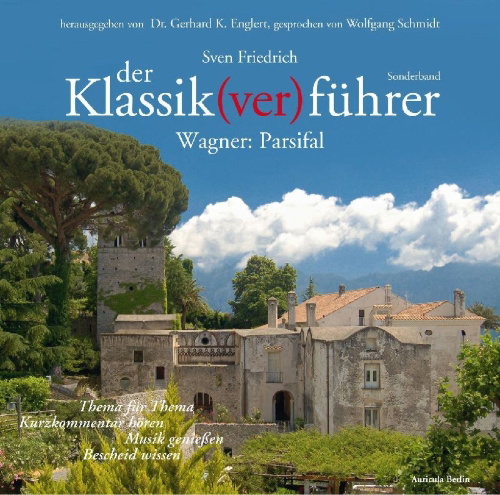 Buchcover und Innenansicht für das Buch: Der Klassik(ver)führer - Sonderband Wagner: Parsifal