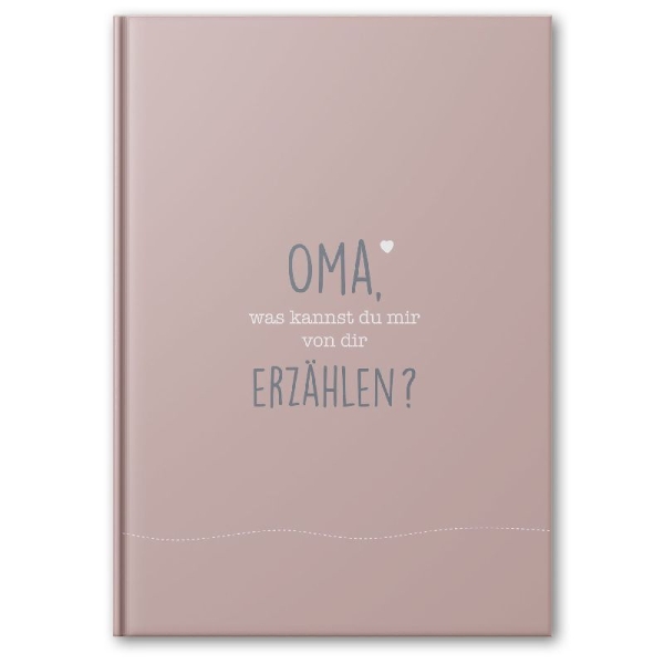 Buchcover und Innenansicht für das Buch: Oma, was kannst du mir von dir erzählen?