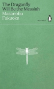 Buchcover und Innenansicht für das Buch: The Dragonfly Will Be the Messiah
