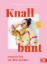 Buchcover und Innenansicht für das Buch: Knallbunt: Mode im Stil der 80er stricken