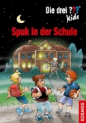 Buchcover und Innenansicht für das Buch: Die drei ??? Kids. Spuk in der Schule (drei Fragezeichen)