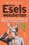 Buchcover und Innenansicht für das Buch: Neue Eselsweisheiten