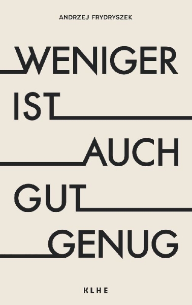Buchcover und Innenansicht für das Buch: Weniger ist auch gut genug