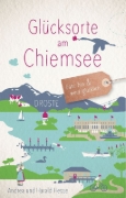 Buchcover und Innenansicht für das Buch: Glücksorte am Chiemsee