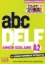 Buchcover und Innenansicht für das Buch: abc DELF Junior Scolaire A2