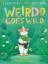 Buchcover und Innenansicht für das Buch: Weirdo Goes Wild