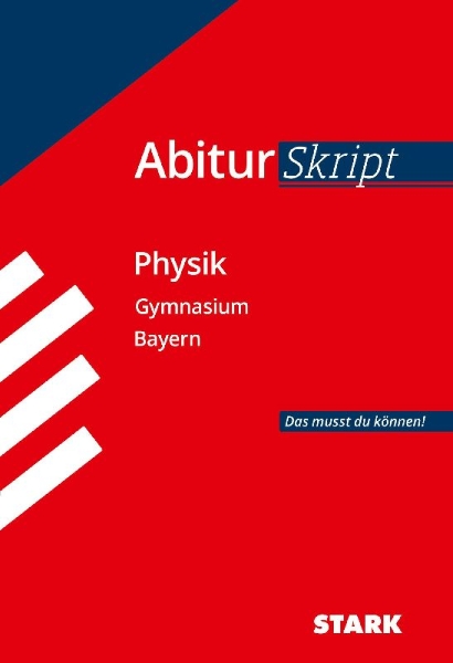 Buchcover und Innenansicht für das Buch: Abiturskript - Physik Bayern