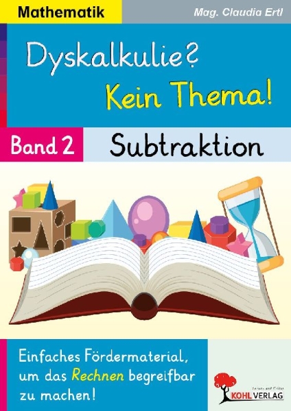 Buchcover und Innenansicht für das Buch: Dyskalkulie? Kein Thema! / Band 2: Subtraktion