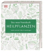 Buchcover und Innenansicht für das Buch: Das neue Praxisbuch Heilpflanzen