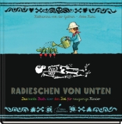 Buchcover und Innenansicht für das Buch: Radieschen von unten
