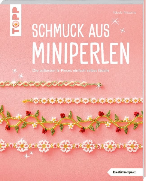 Buchcover und Innenansicht für das Buch: Schmuck aus Miniperlen (kreativ.kompakt)