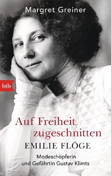 Buchcover und Innenansicht für das Buch: Auf Freiheit zugeschnitten: Emilie Flöge