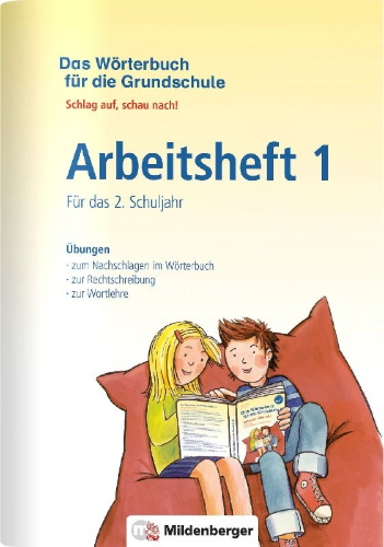 Buchcover und Innenansicht für das Buch: Das Wörterbuch für die Grundschule - Arbeitsheft 1 · Für das 2. Schuljahr
