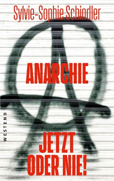 Buchcover und Innenansicht für das Buch: Anarchie - jetzt oder nie!