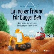 Buchcover und Innenansicht für das Buch: Ein neuer Freund für Bagger Ben