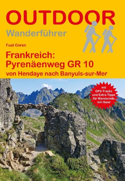 Buchcover und Innenansicht für das Buch: Frankreich: Pyrenäenweg GR 10 von Hendaye nach Banyuls-sur-Mer