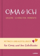 Buchcover und Innenansicht für das Buch: Oma und ich - unsere schönsten Momente