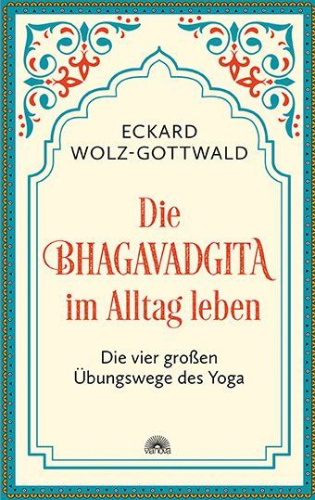 Buchcover und Innenansicht für das Buch: Die Bhagavadgita im Alltag leben