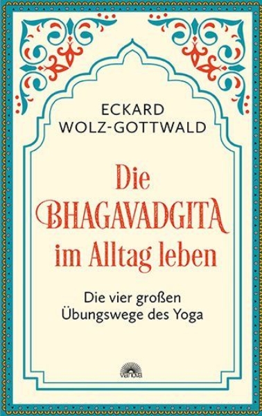 Buchcover und Innenansicht für das Buch: Die Bhagavadgita im Alltag leben