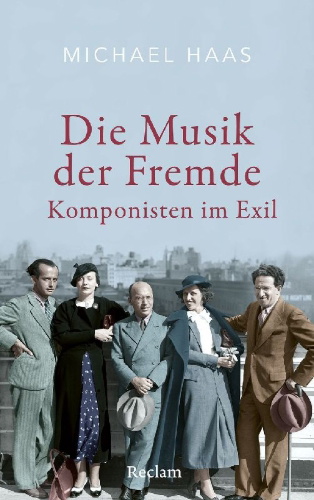 Buchcover und Innenansicht für das Buch: Die Musik der Fremde. Komponisten im Exil
