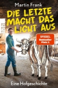 Buchcover und Innenansicht für das Buch: Die Letzte macht das Licht aus