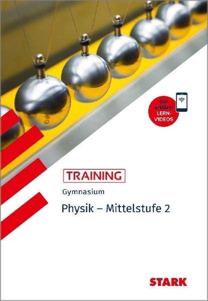 Buchcover und Innenansicht für das Buch: STARK Physik 2 Mittelstufe - Training Gymnasium - Grundwissen, Aufgaben und Lösungen