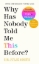 Buchcover und Innenansicht für das Buch: Why Has Nobody Told Me This Before?