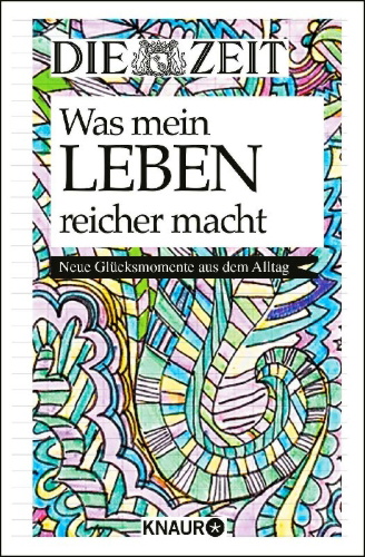 Buchcover und Innenansicht für das Buch: Die Zeit. Was mein Leben reicher macht