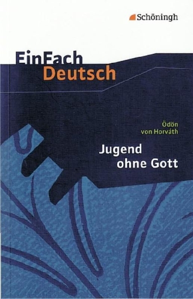 Buchcover und Innenansicht für das Buch: Jugend ohne Gott. EinFach Deutsch Textausgaben