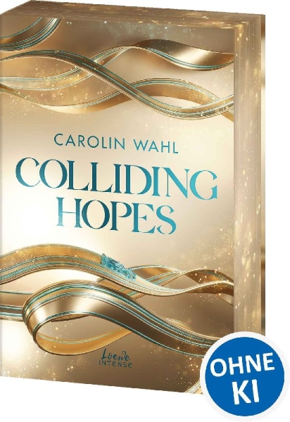 Buchcover und Innenansicht für das Buch: Colliding Hopes (Driven Dreams-Dilogie, Band 2)