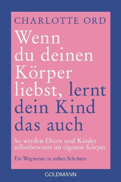 Buchcover und Innenansicht für das Buch: Body Confident You, Body Confident Kid