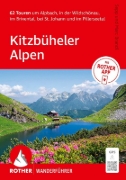 Buchcover und Innenansicht für das Buch: ROTHER Wanderführer Kitzbüheler Alpen. 62 Touren um Alpbach, in der Wildschönau, im Brixental, bei St. Johann und im Pillerseetal