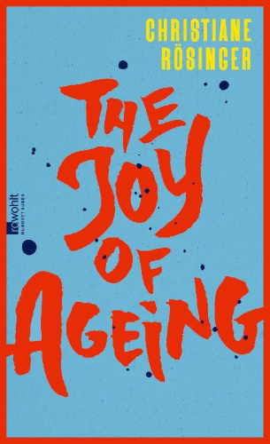Buchcover und Innenansicht für das Buch: The Joy of Ageing