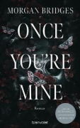 Buchcover und Innenansicht für das Buch: Once You're Mine (01 Possessing Her)