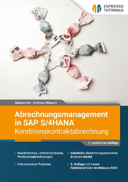 Buchcover und Innenansicht für das Buch: Abrechnungsmanagement in SAP S/4HANA - Konditionskontraktabrechnung