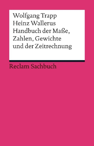 Buchcover und Innenansicht für das Buch: Handbuch der Maße, Zahlen, Gewichte und der Zeitrechnung