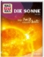 Buchcover und Innenansicht für das Buch: WAS IST WAS Die Sonne. Megaheiß und superhell!