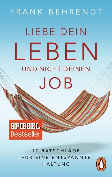Buchcover und Innenansicht für das Buch: Liebe dein Leben und nicht deinen Job.