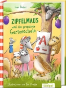 Buchcover und Innenansicht für das Buch: Zipfelmaus und die grandiose Gartenschule