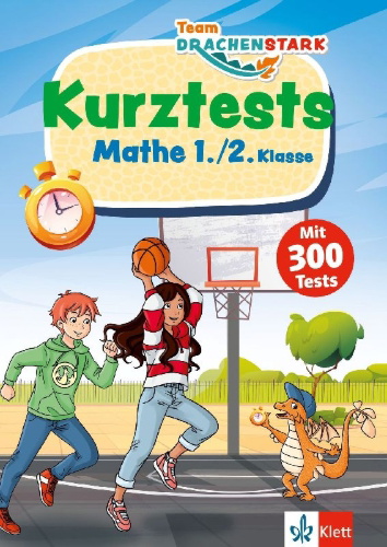 Buchcover und Innenansicht für das Buch: Team Drachenstark: Kurztests Mathe 1./2. Klasse