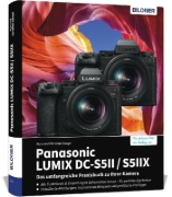 Buchcover und Innenansicht für das Buch: Panasonic LUMIX DC-S5II / DC-S5II¿X: Das umfangreiche Praxisbuch zu Ihrer Kamera