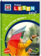 Buchcover und Innenansicht für das Buch: WAS IST WAS Erstes Lesen easy! Band 16. Wie wird das Wetter?