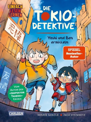 Buchcover und Innenansicht für das Buch: Die Tokio-Detektive: Yoshi und Ben ermitteln