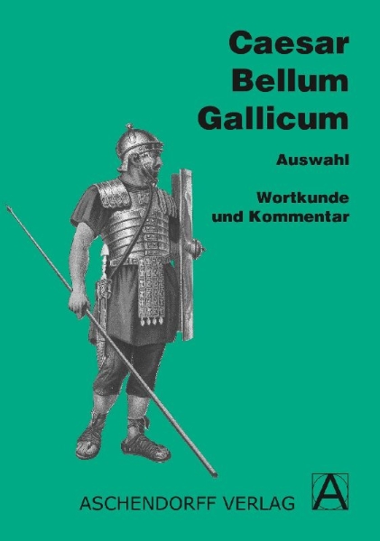Buchcover und Innenansicht für das Buch: Bellum Gallicum. Wortkunde und Kommentar
