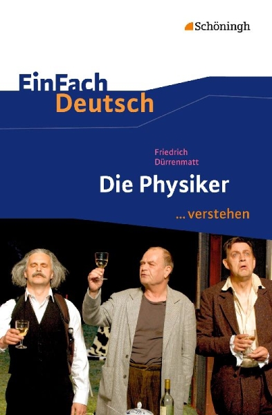 Buchcover und Innenansicht für das Buch: Die Physiker EinFach Deutsch ...verstehen