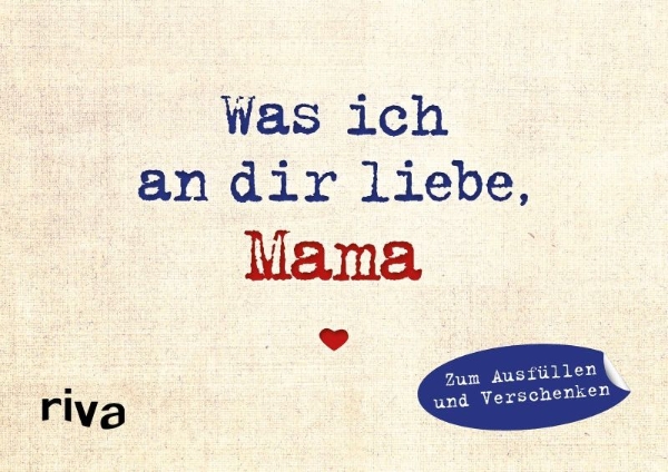 Buchcover und Innenansicht für das Buch: Was ich an dir liebe, Mama - Miniversion