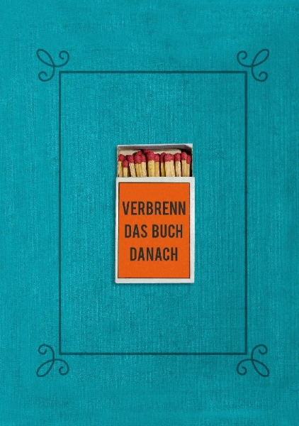 Buchcover und Innenansicht für das Buch: Verbrenn das Buch danach - Ein Ausfüllbuch für Erwachsene