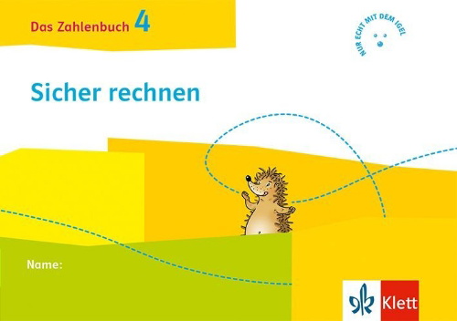 Buchcover und Innenansicht für das Buch: Das Zahlenbuch 4. Igel-Übungsheft - Sicher rechnen (Arbeitsheft für das tägliche Training) Klasse 4