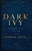 Buchcover und Innenansicht für das Buch: Dark Ivy - Wenn ich falle